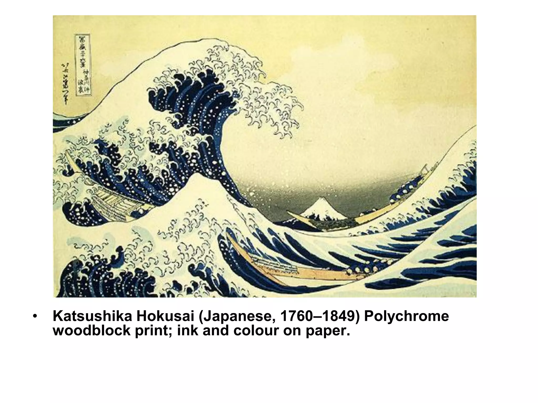 • Katsushika Hokusai (Japanese, 1760–1849) Polychrome
woodblock print; ink and colour on paper.

 