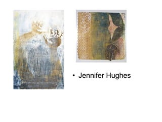 • Jennifer Hughes

 