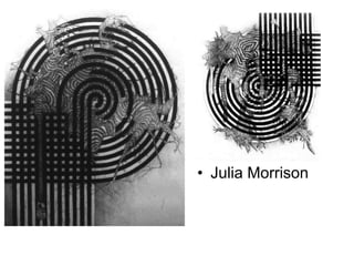 • Julia Morrison

 