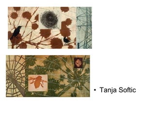 • Tanja Softic

 