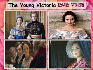 The Young Victoria
 