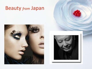 Beauty from Japan
