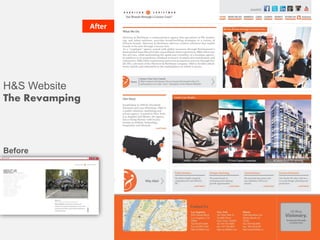 After
Before
H&S Website
The Revamping
 