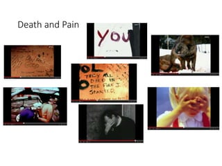 Death and Pain 
 