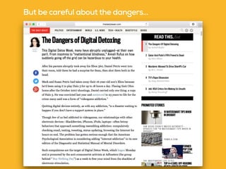 But be careful about the dangers…
 