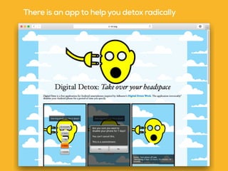 There is an app to help you detox radically
 
