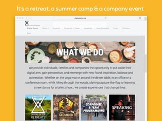 It’s a retreat, a summer camp & a company event
 