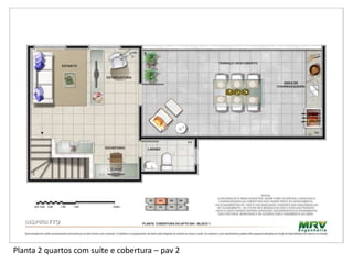 Planta 2 quartos com suíte e cobertura – pav 2
 