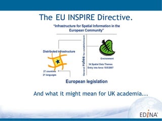 The EU INSPIRE Directive.




And what it might mean for UK academia...
 