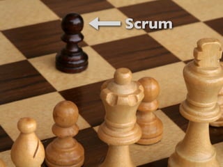 Scrum
 