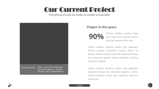 Product Detail
:
Date : Oct 22 2014, Photo by :
Jhon poe, Category : Interior
Design, Client : Angela Monica
Our Current Project
Everything should be made as simple as possible.
2
2
Inspire
Presentation
Project in this years
Lenima astebus danaime povera dop pakamare
dimesa puosam santLoirem ipsume kolera sit
denima tetebus saname lovera don rakamare dimasa
qm santLorem lipseme denima yestebus daname
rovera don takama.
Lenima astebus danaime povera dop pakamare
rakamare dimasa qm santLorem lipseme. Lenima
astebus danaime povera dop pakamare rakamare
dimasa qm.
Penime estebup manime lvepa
ante Suka imare pimasa quosm
santLrem pusamu koler alori.
90%
 