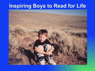 Inspiring Boys to Read for Life 