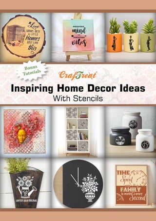Inspiring Home Decor Ideas
With Stencils
Bonus
Tutorials
 