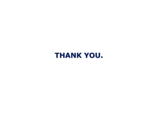 THANK YOU.
 