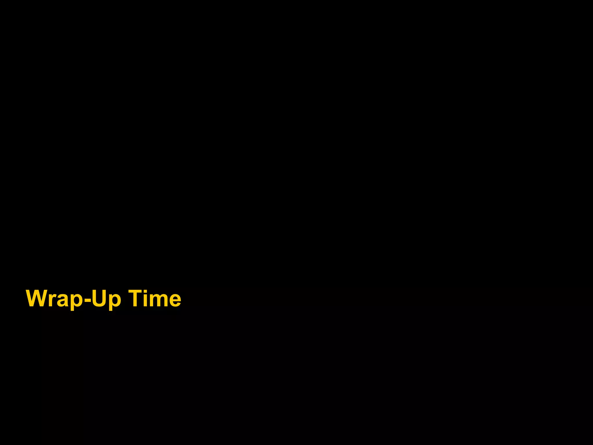 Wrap-Up Time 