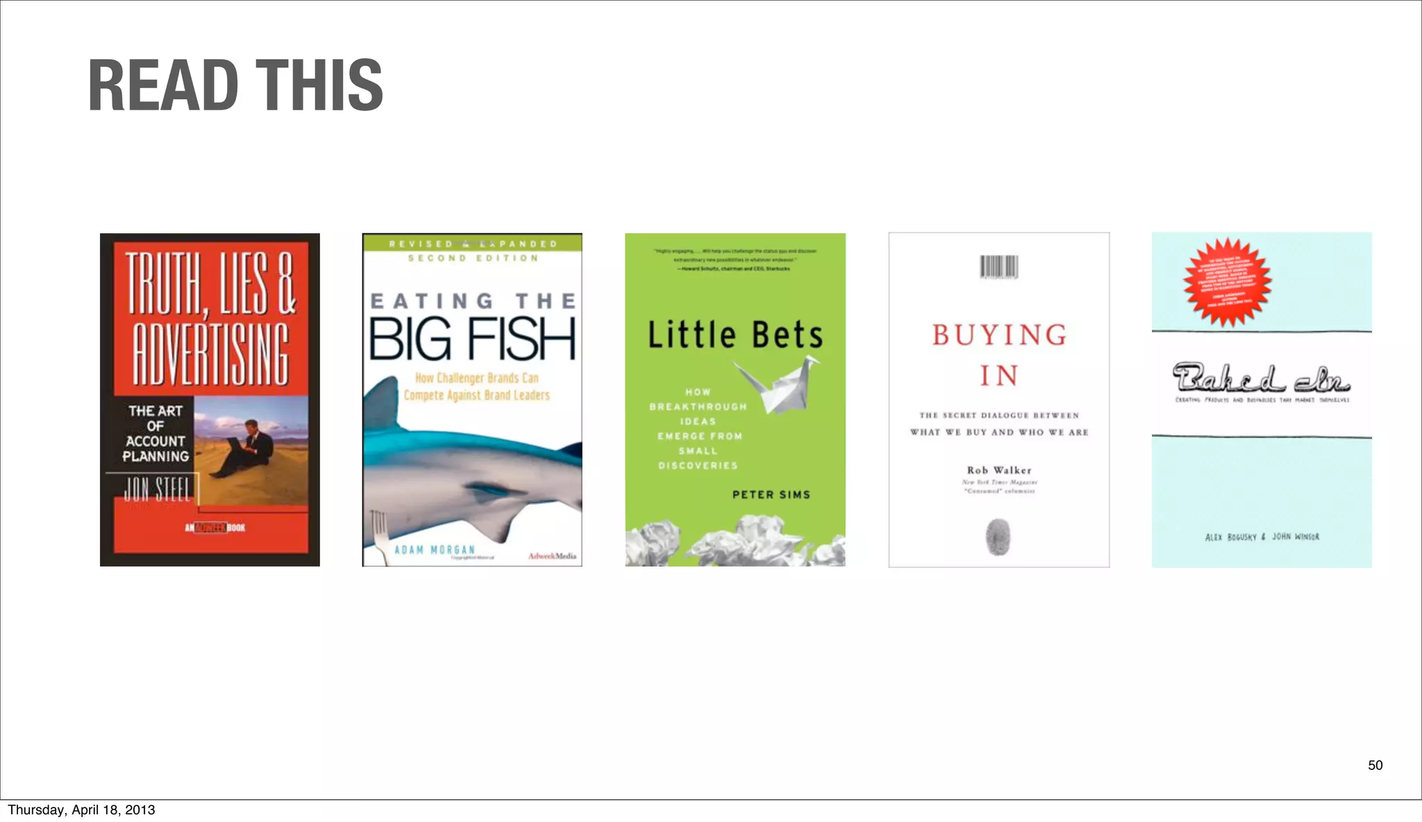 READ THIS
50
Thursday, April 18, 2013
 