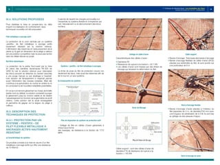53 54
1er
Colloque de Géotechnique : Les instabilités des Talus
Vendredi 28 octobre 2011 E.H.T.P - CASABLANCA
III.4. SOLUTIONS PROPOSEES
Pour stabiliser le talus et compte-tenu du délai
imparti à la réalisation du confortement, deux
techniques nouvelles ont été proposées :
Filet métallique a ancrage actif :
La protection de la zone centrale par un système
«pentifix» de filet métallique à ancrage actifs
hautement résistant est la solution retenue.
L’élimination des risbermes et l’adoucissement de la
pente ou le gain en dimension de la piège a cailloux
est une solution compétitive mais ne peux pas rentrer
dans les délais alloues au projet.
Barrières dynamiques :
La protection de la partie Sud-ouest par la mise
en place des barrières dynamiques RX-300 de
3000 KJ est la solution retenue pour intercepter
les blocs pouvant se détacher du versant associée
a une purge manuel ou par abattage à l’explosif.
Une solution de terrassement à l’explosif permet
aussi l’élimination des masses instables. Mais elle
contribue à la perturbation du rocher en arrière du tir
en conduisant à de nouvelles instabilités potentielles.
En ce qui concerne le glissement au niveau de la faille
(partie nord du déblai), la solution consistait à purger
le glissement jusqu’au horizon stable et de rétablir
l’assainissement en fonction de la géométrie du profil
obtenu. Cette solution est la seule envisageable
et permettra de gagner sur la largeur du piège à
cailloux.
III.5. DESCRIPTION DES
TECHNIQUES DE PROTECTION
III.5.1. PROTECTION PAR UN
SYSTEME « PENTIFIX » DE
FILET FLEXIBLE METALLIQUE A
ANCRAGES ACTIFS HAUTEMENT
RESISTANT
a) Caractéristique du système
Ce procède consiste à la mise en œuvre d’un filet
métallique a ancrage actifs qui offre une résistance
de 70 KN/m2.
Il permet de repartir les charges ponctuelles sur
l’ensemble du système flexible et d’empêcher par
suit, l’éboulement ou le décrochement des blocs
rocheux.
Système « pentifix » de filet métallique à ancrages
La limite de pose du filet de protection couvre non
seulement les talus, mais aussi les risbermes afin de
lier le tout en un seul système.
b) Composantes du système :
Plan de disposition du système de protection actif
- Grillage de filet en câbles d’acier galvanises à
chaud sous forme
des losanges, de résistance à la traction de 1770
MPA.
Grillage en câble d’acier
Caractéristiques des câbles d’acier :
• 
Diamètres Ф8
• 

Résistance de rupture à la traction ≥ 40.7 KN
• 

Les câbles d’acier sont tresses par des étriers de
blocage qui réduisent la déformation du filet.
Etrier de Blocage
Câble support : sont des câbles d’acier de
diamètre Ф16 de résistance de rupture a la
traction ≥ 150 KN.
Câble support
• 
Barres d’ancrage : Trois types des barres d’ancrage
• 

Barres d’ancrage flexibles de câble d’acier (2Ф22)
placées aux extrémités du filet, ils sont ancrés sur
une profondeur de 6 m
Barre d’ancrage flexible
• 
Barres d’ancrage d’acier placées à l’intérieur du
filet espacées de 3 m, de diamètre Ф40 mm avec
une longueur de pénétration de 4.5 M, ils sont lies
au grillage via des plaques d’appui.
Barre d’ancrage en acier
Stabilisation de talus rocheux Autoroute Marrakech - Agadir
 