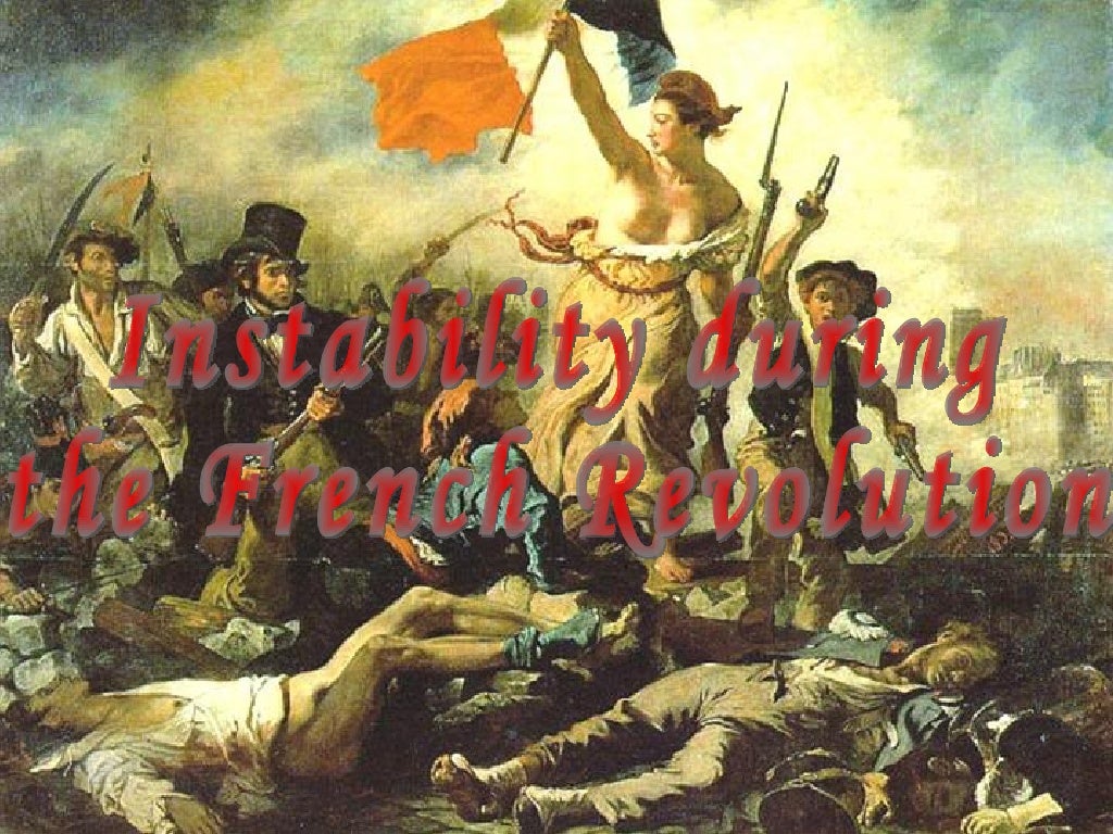 Instability During The French Revolution