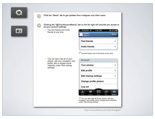 an introduction




          http://www.wikihow.com/Use-Instagram
 