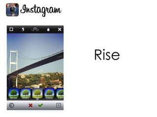 Rise
 