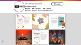 PowerpointWorld
6 Posts 600 Followers 600 Following
@Powerpointworld
Presenter, Designer, Powerpoint, Slides ideas
Message
 
