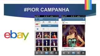 #PIOR CAMPANHA
 