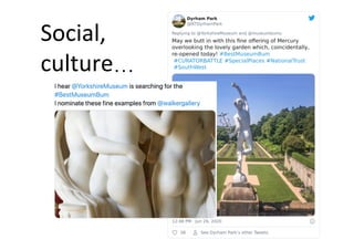 Social,	
culture…	
 