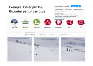 Exemple:	Cibler	par	#	&	
Raconter	par	un	carrousel	
 