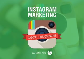 Instagram Marketing - Dados e curiosidades | Maratona Digital