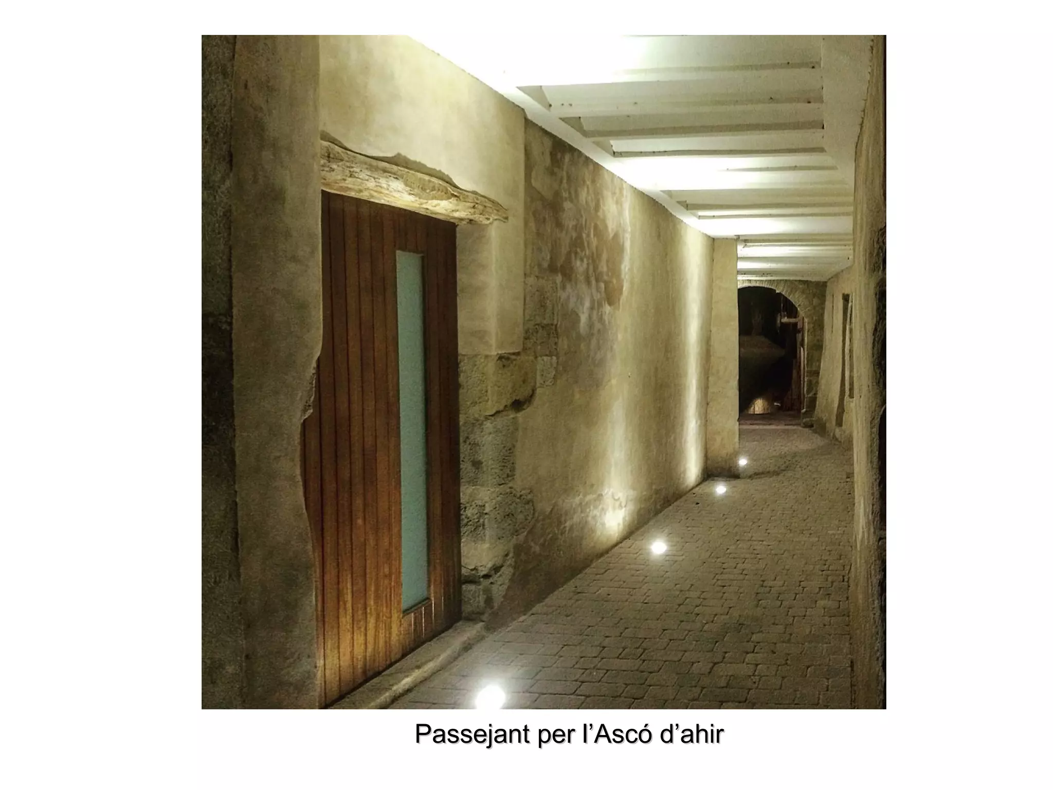 Passejant per l’Ascó d’ahirPassejant per l’Ascó d’ahir
 