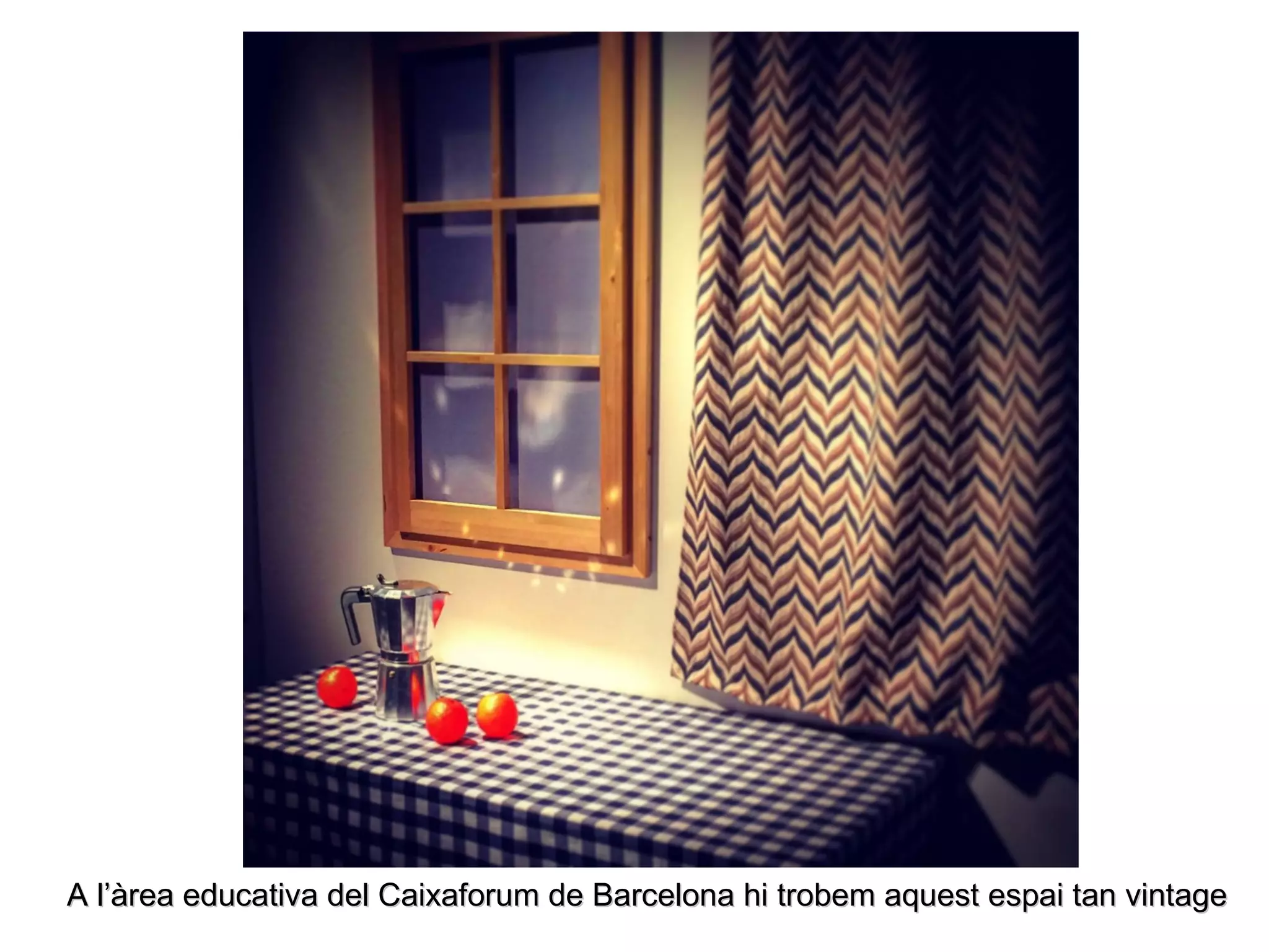 A l’àrea educativa del Caixaforum de Barcelona hi trobem aquest espai tan vintageA l’àrea educativa del Caixaforum de Barcelona hi trobem aquest espai tan vintage
 