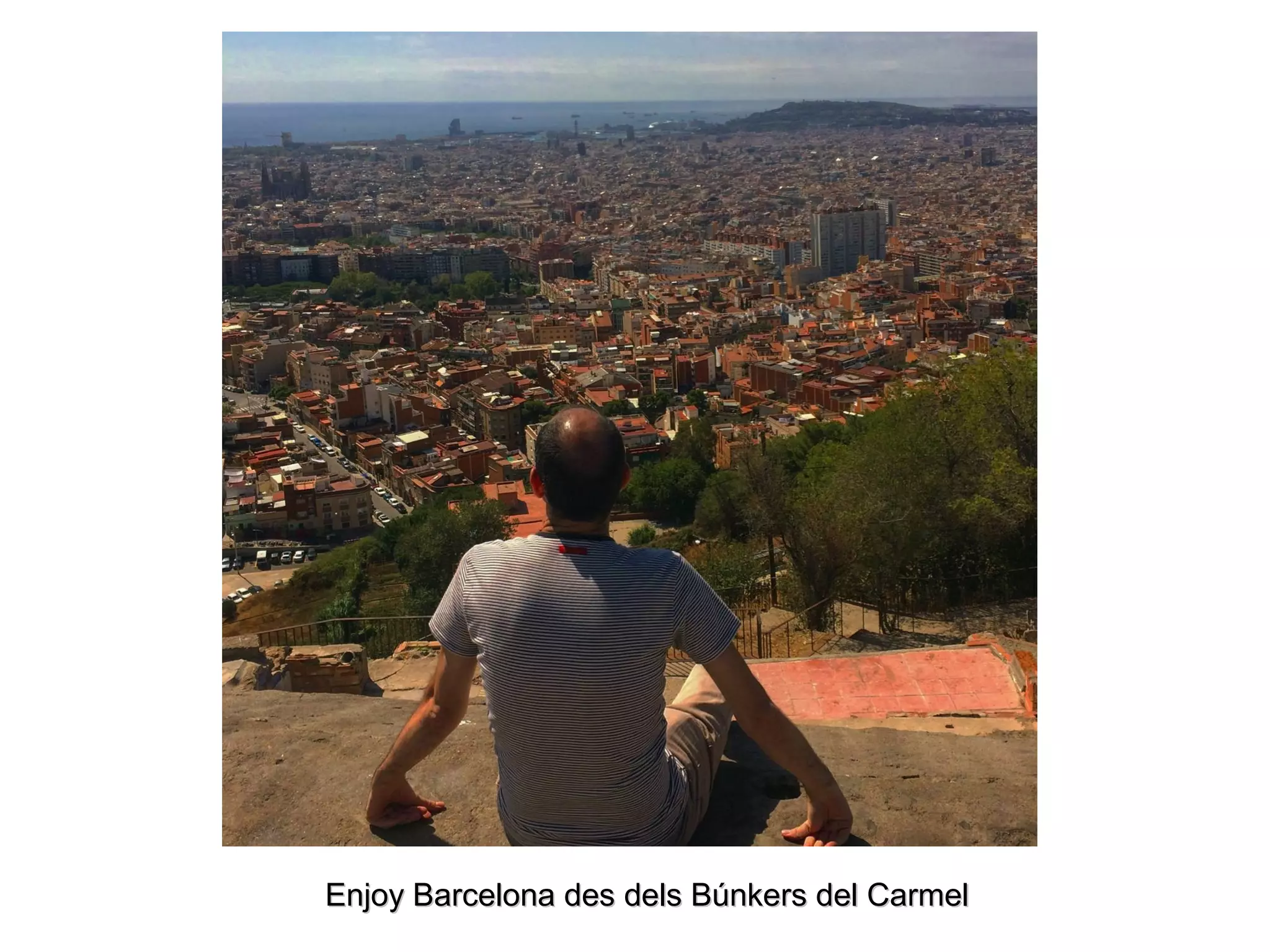 Enjoy Barcelona des dels Búnkers del CarmelEnjoy Barcelona des dels Búnkers del Carmel
 