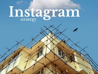 Instagramstrategy
 