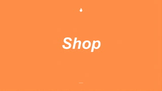 Shop
 