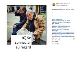 10)	Se	
connecter	
au	regard	
 