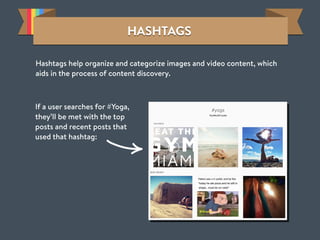 HASHTAGSHASHTAGSHASHTAGSHASHTAGS
Hashtags help organize and categorize images and video content, which
aids in the process...