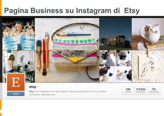 Pagina Business su Instagram di Etsy
 