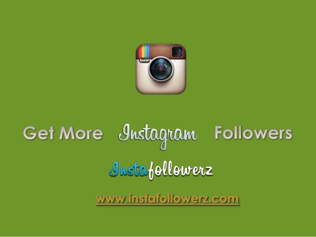  - get more instagram followers free app android