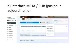 b) Interface META / PUB (pas pour
aujourd’hui ;o)
 