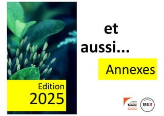 Edition
2025
et
aussi...
Annexes
 