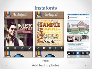 Instafonts
Free
Add text to photos
 