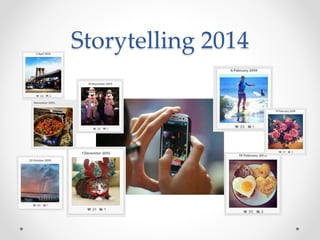 Storytelling 2014
 