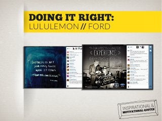 DOING IT RIGHT:
LULULEMON // FORD

 