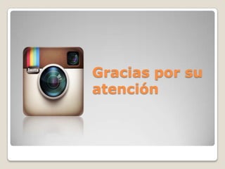 Gracias por su
atención
 