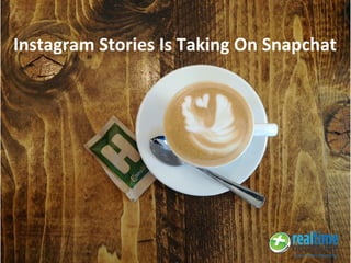 Instagram Stories Is Taking On Snapchat
 