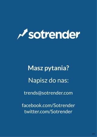 Masz pytania?
Napisz do nas:
trends@sotrender.com
facebook.com/Sotrender
twitter.com/Sotrender
174
 
