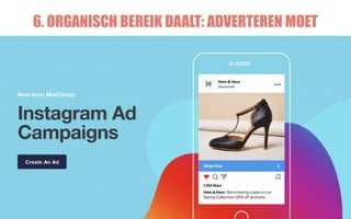 6. ORGANISCH BEREIK DAALT: ADVERTEREN MOET
 