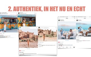 2. AUTHENTIEK, IN HET NU EN ECHT
 