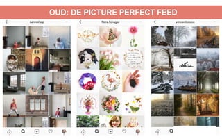OUD: DE PICTURE PERFECT FEED
 
