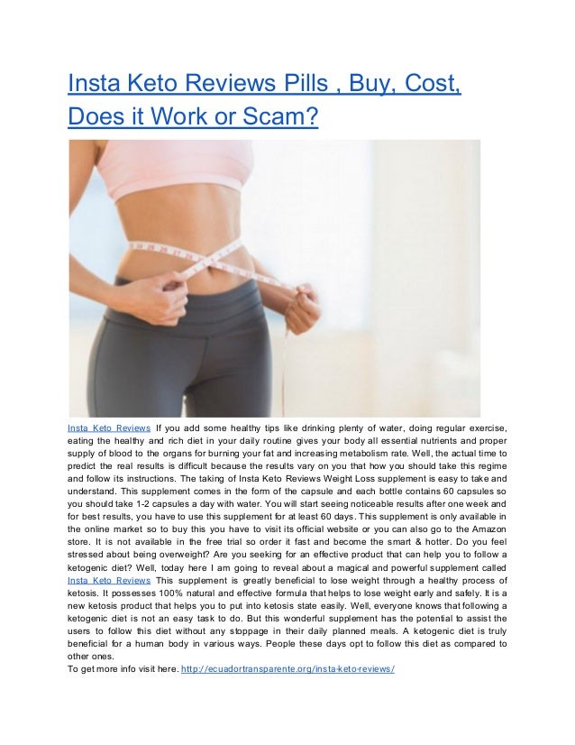 Insta Keto Reviews Pills , Buy, Cost, Does it Work or Scam?